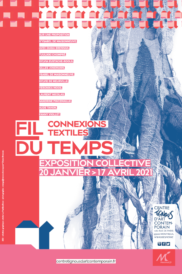 Poster of the exhibition "Fil du temps, Connexions textiles"